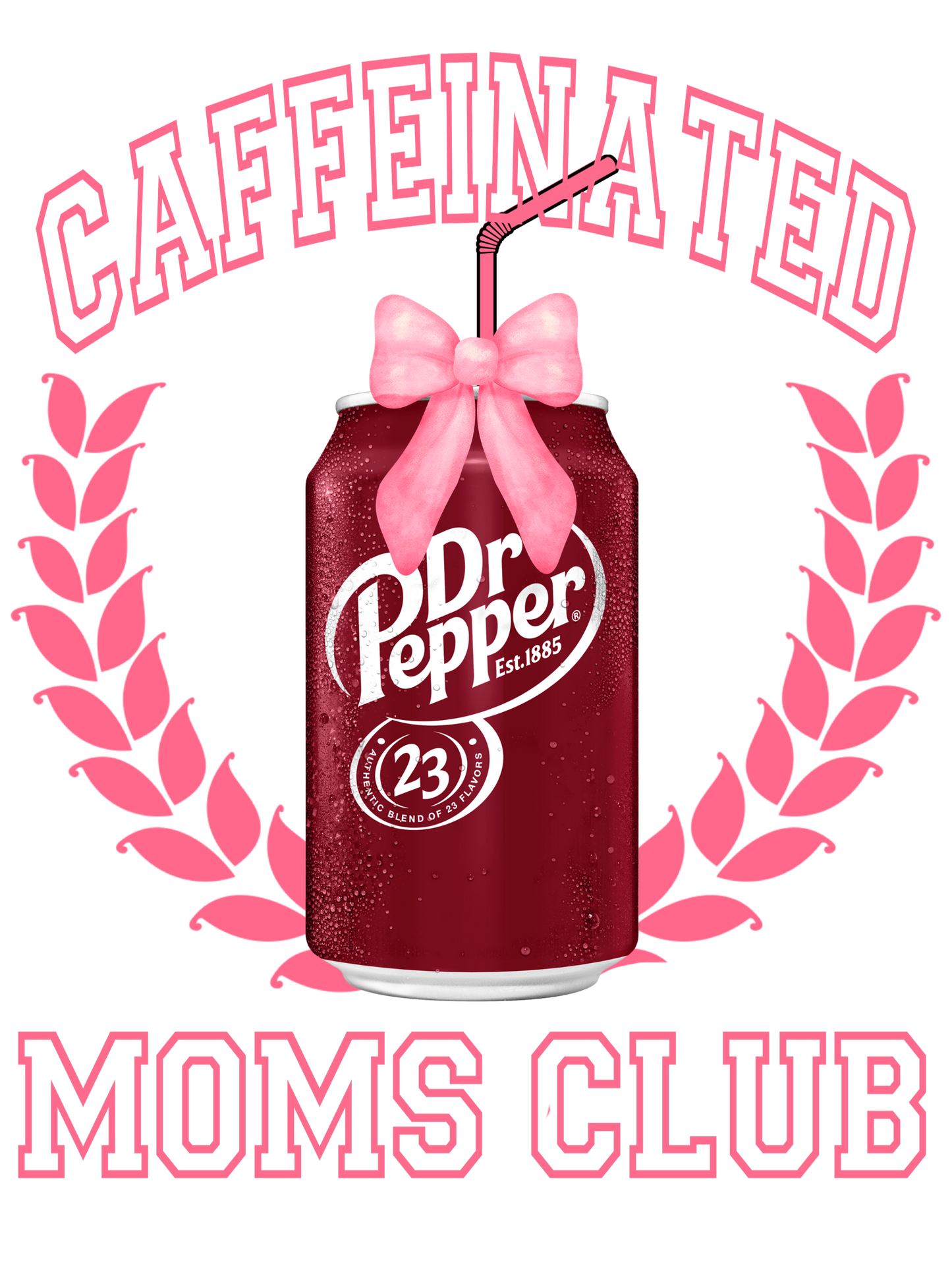 Caffeinated mom- Dr Pepper DTF Print