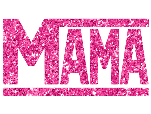 Mama pink sparkle DTF Print